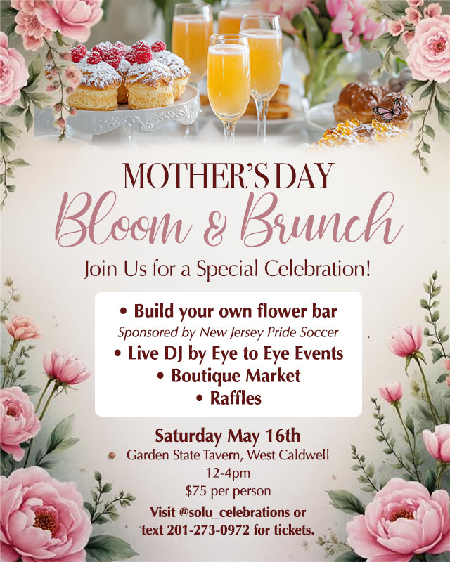 Mother’s Day bloom and brunch
